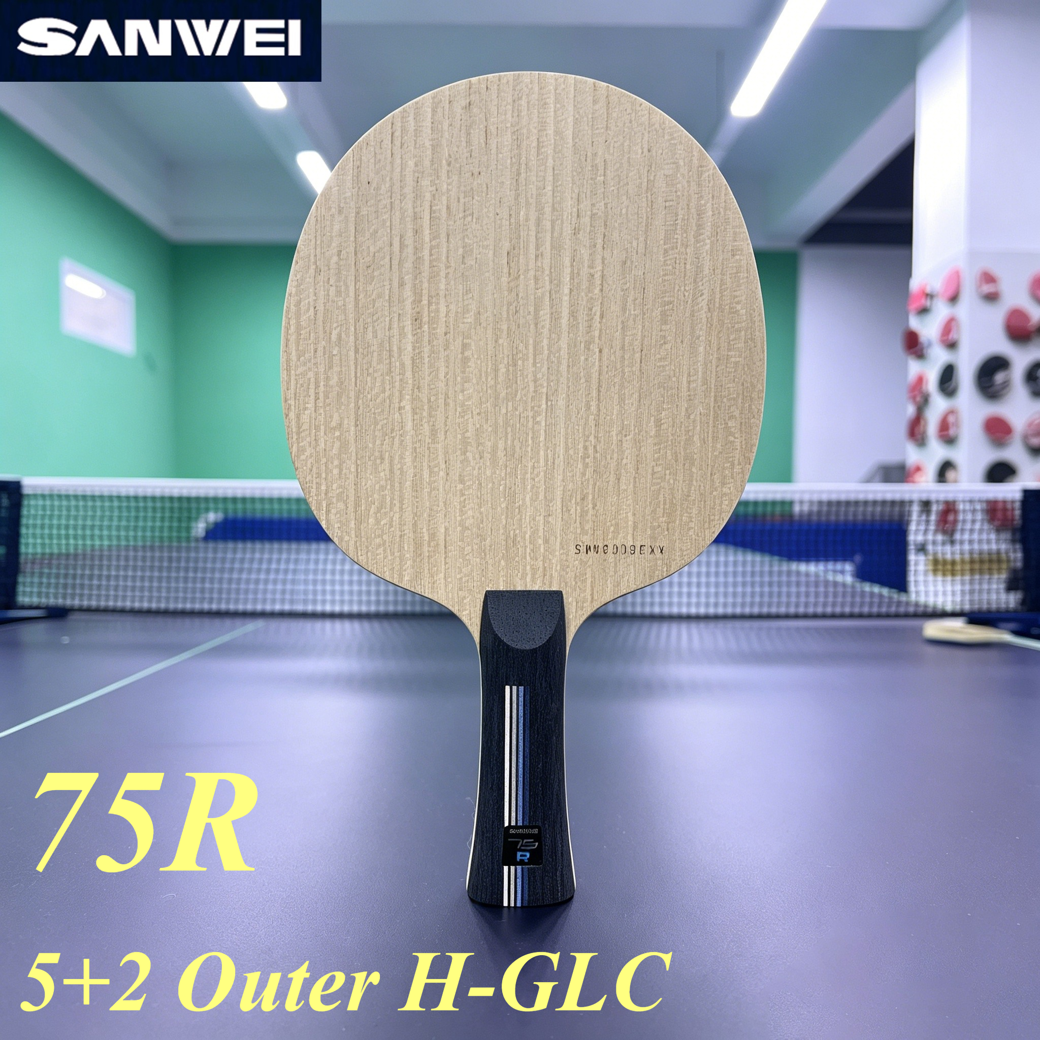 Table Tennis Blade - SANWEI 75R 5+2 Outer H-GLC Table